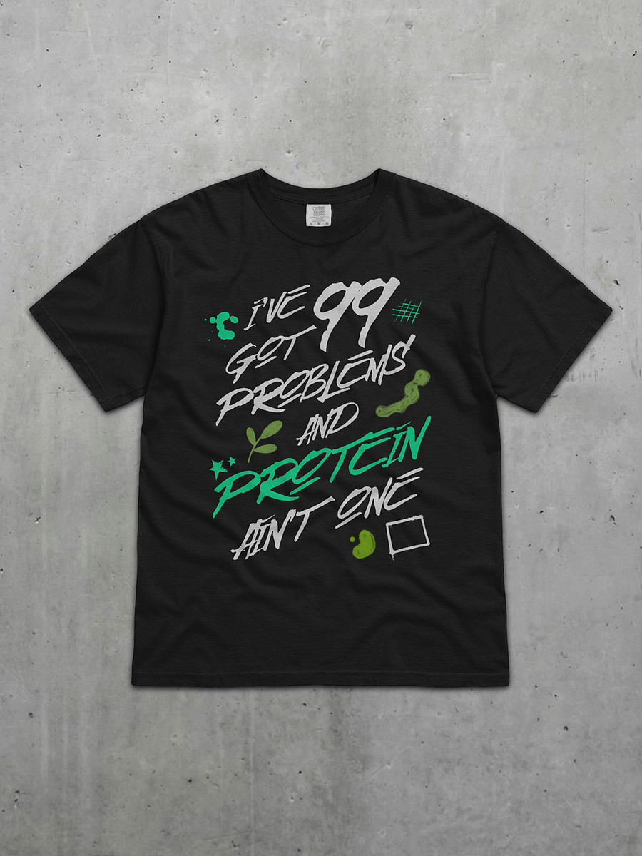Protein Ain't A Problem Tee product image (3)