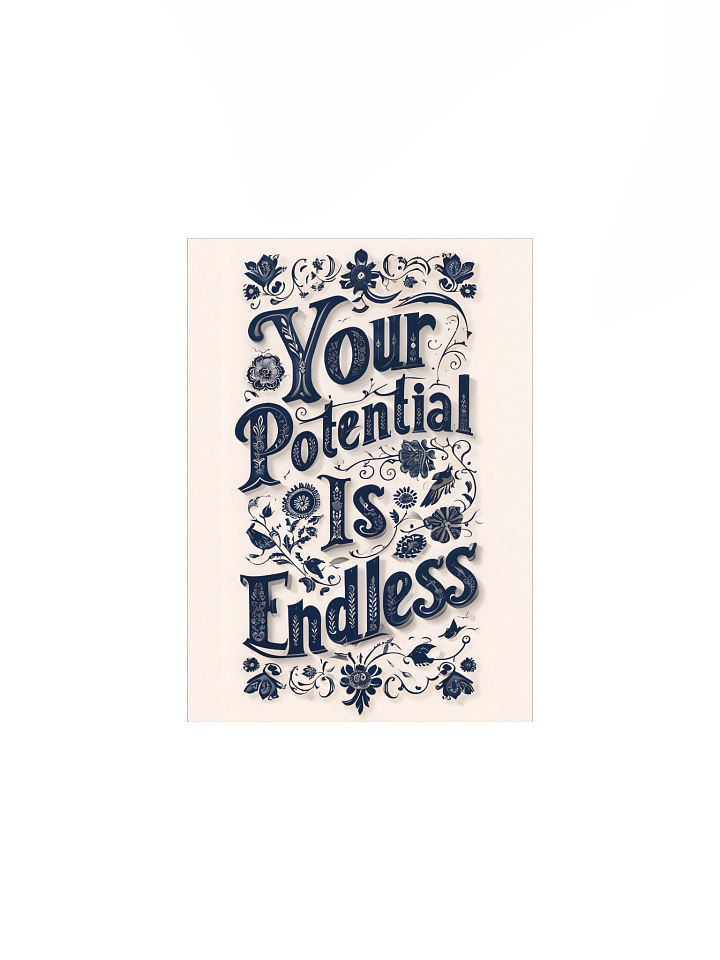 Your Potential Is Endless – Decorative Typography Beige Background Poster product image (1)