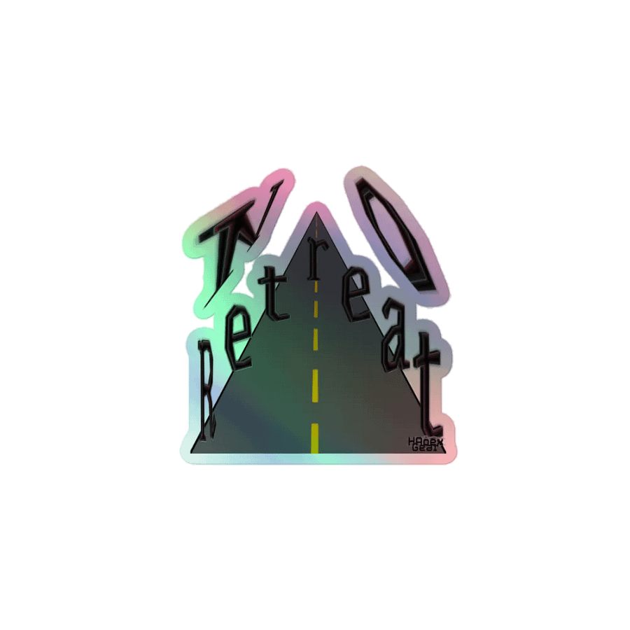 No Retreat - Kiss-Cut Holographic Sticker product image (1)