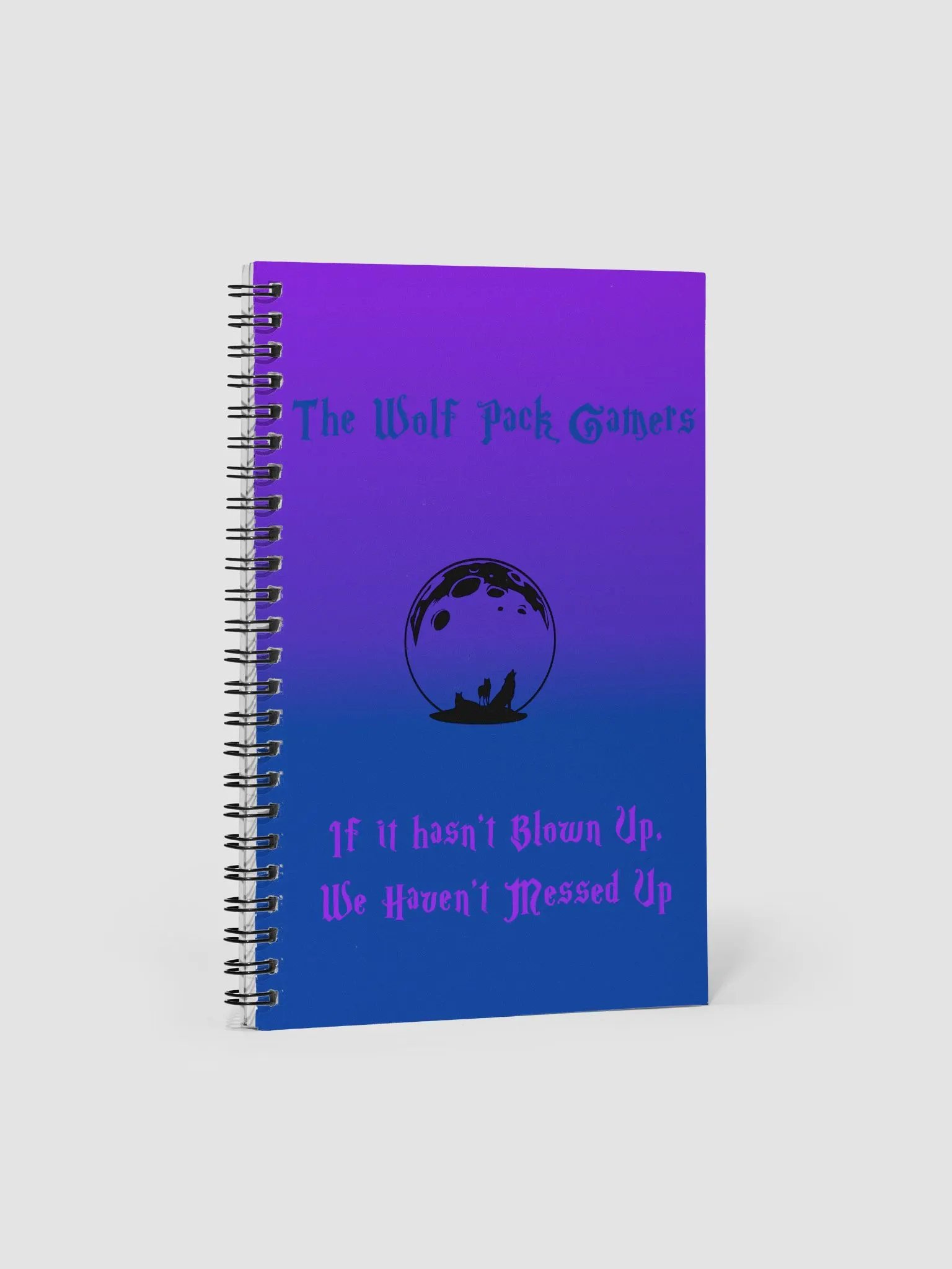 The Wolf Pack Gamers Gaming Motto Journal product image (1)