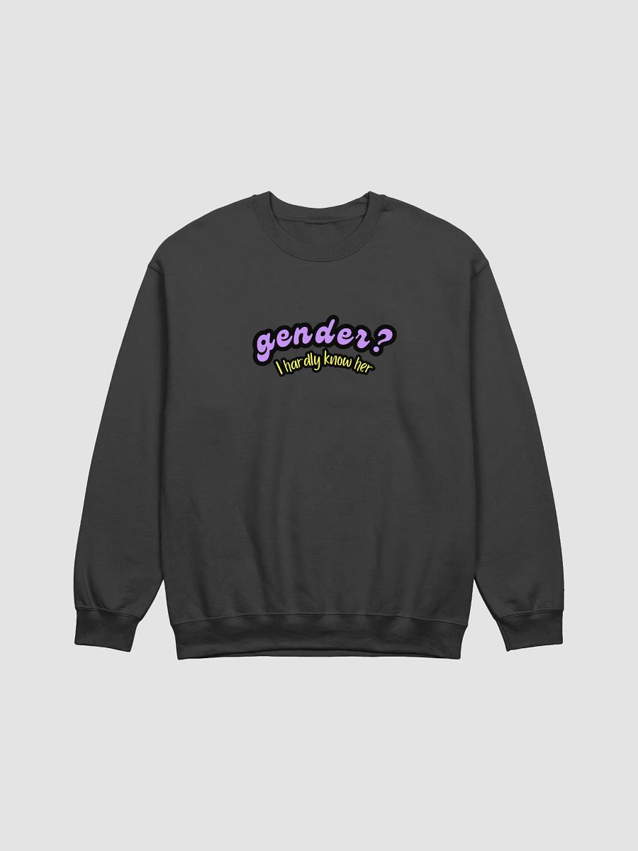 Gender? Sweatshirt product image (2)
