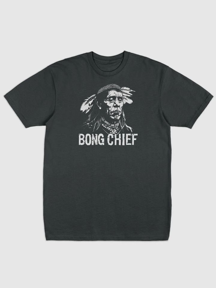 Bong Indian Chief 420 Friendly T-Shirt - Bold & Stylish Cannabis Apparel product image (1)