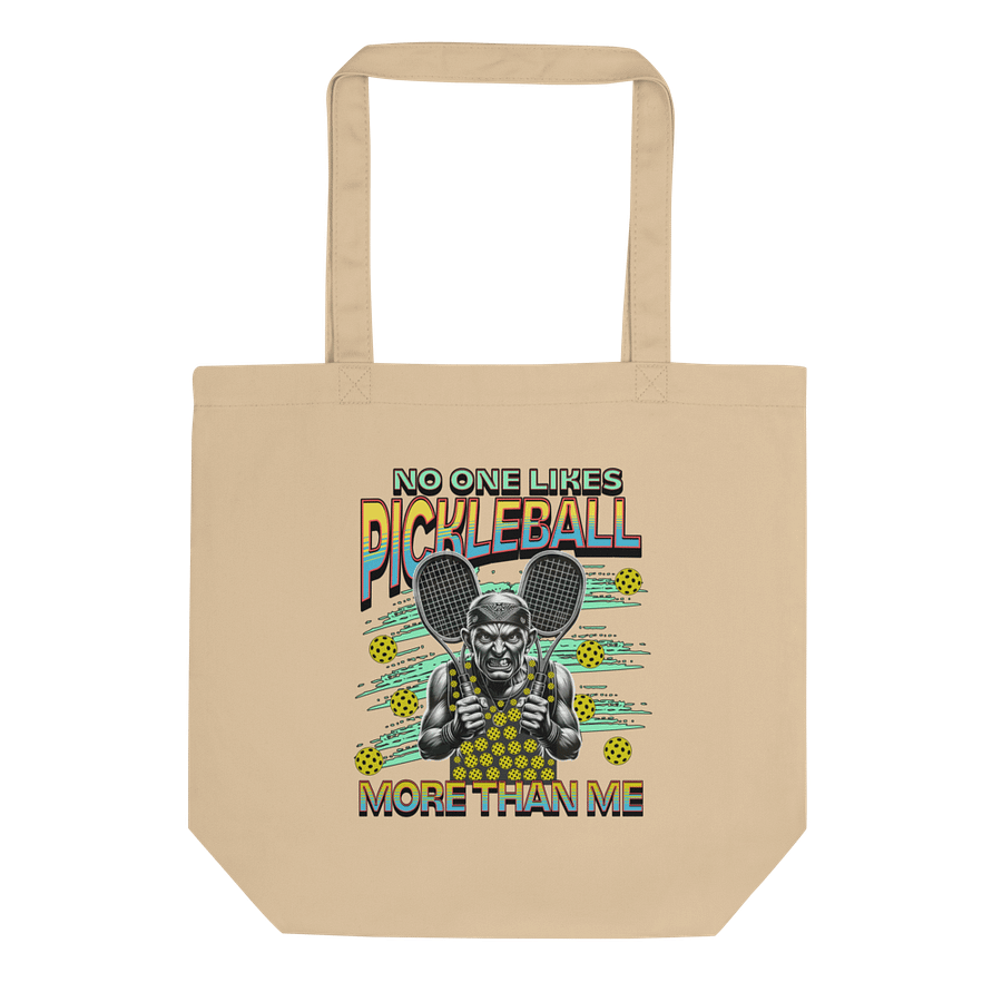 No One Likes Pickleball More Than Me Tote product image (1)