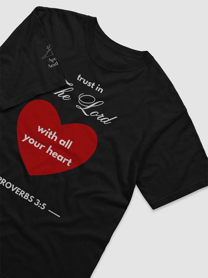 Trust in The Lord with All Your Heart - T-Shirt product image (2)