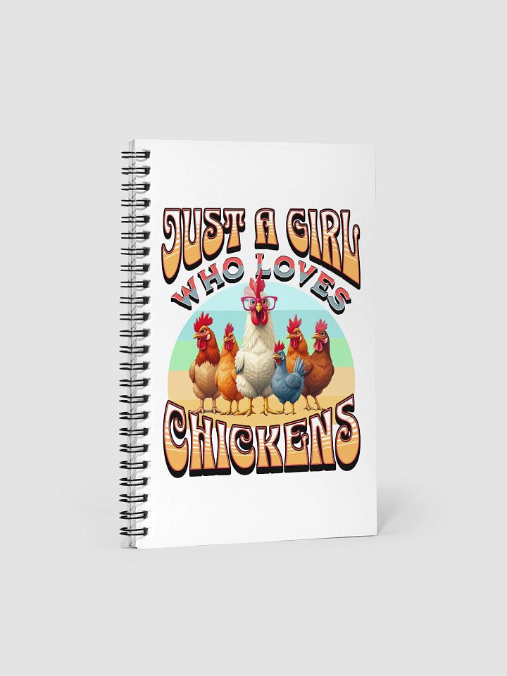 Just A Girl Who Loves Chickens Spiral Notebook product image (2)