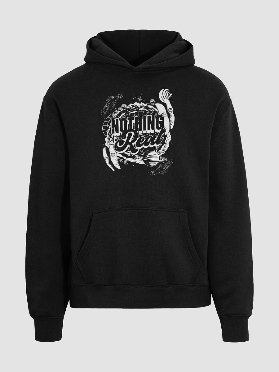 "Nothing Is Real" Hoodie product image (3)