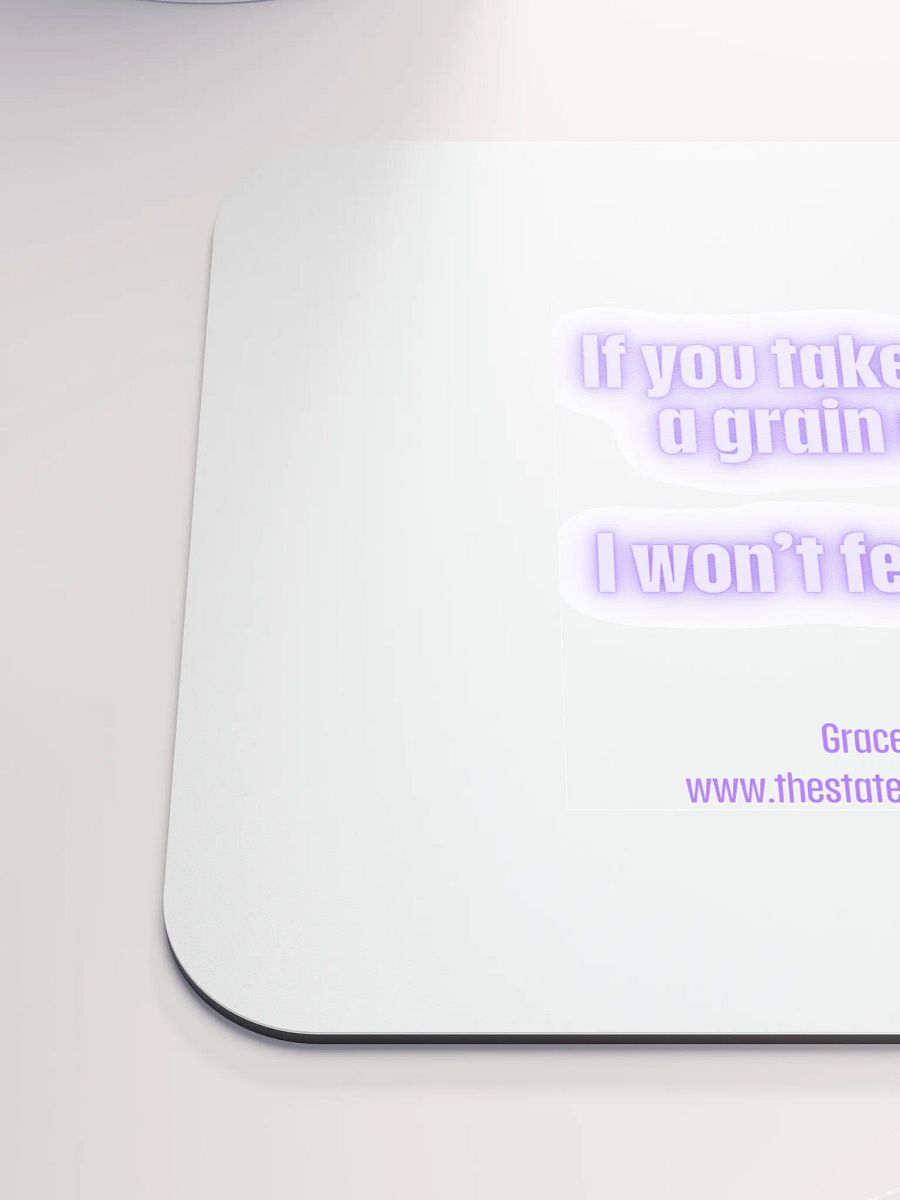 FUNNY DESK MATS 4 U - “If you take me with a grain of salt, I won’t feel a thing.” product image (6)