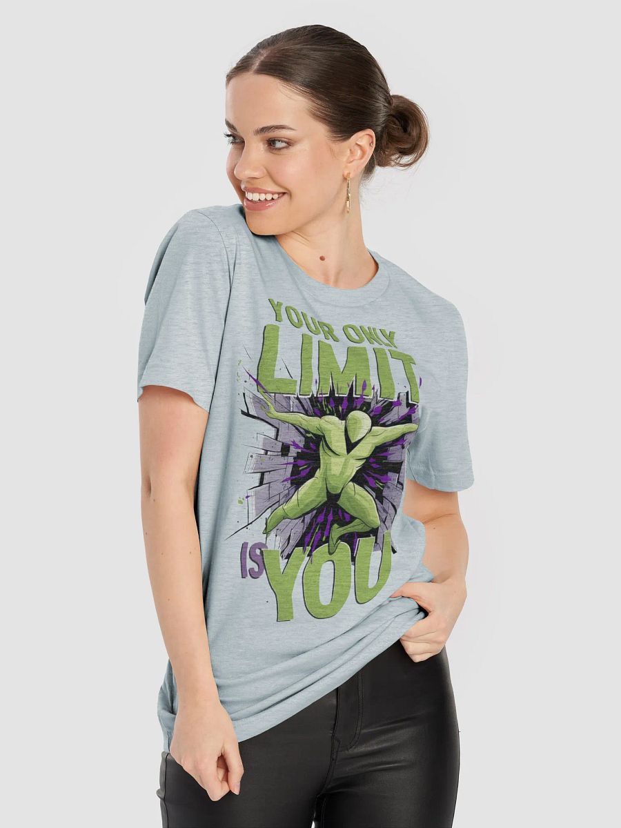 Your Only Limit Is You T-Shirt product image (67)