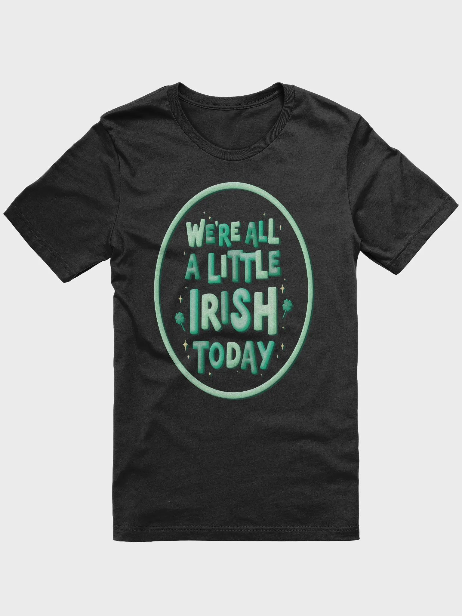 We're All a Little Irish Today T-shirt product image (2)