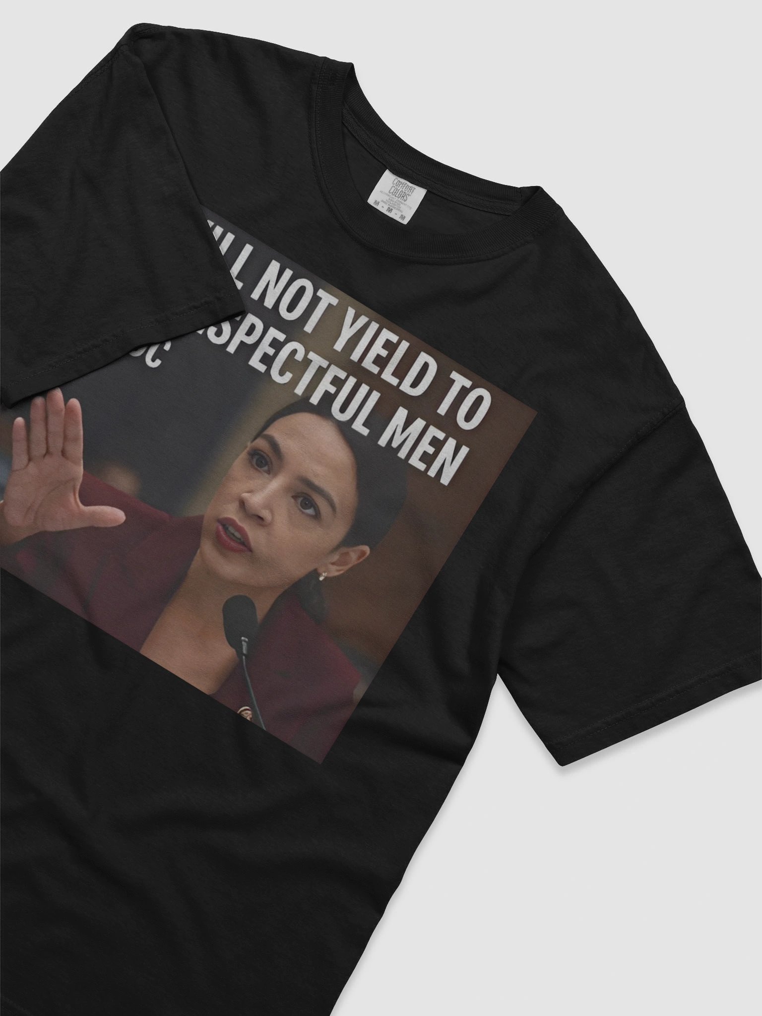 AOC I Will Not Yield To Disrespectful Men Shirt product image (40)