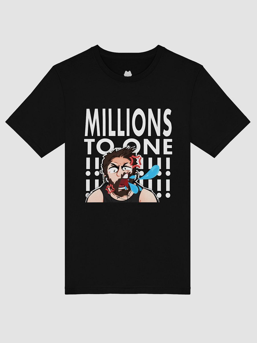 Millions to One! T-Shirt product image (53)