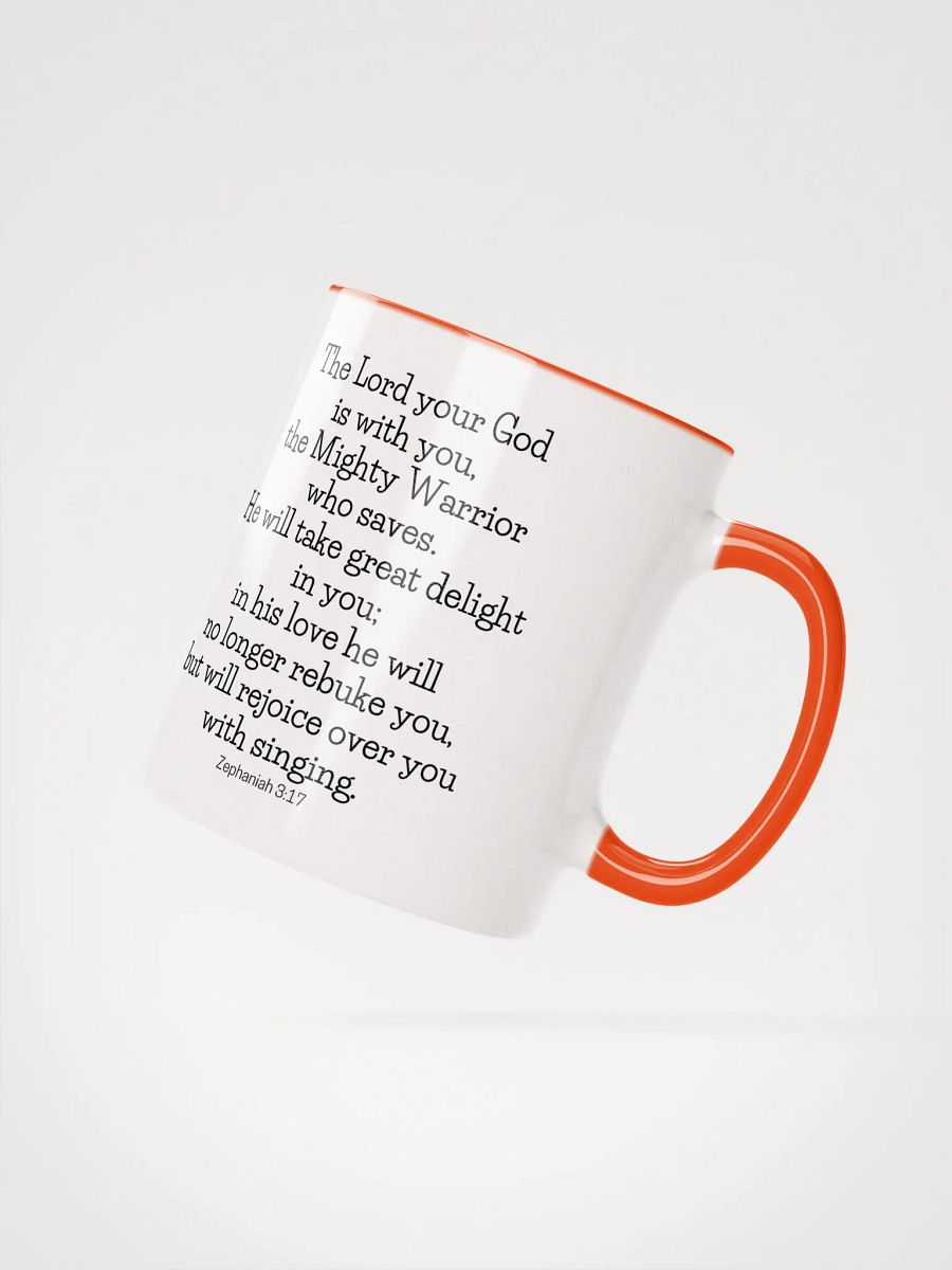 The Lord Your God Is With You The Mighty Warrior Who Saves Zephaniah 3:17 Two-Tone Mug 11/15oz product image (2)
