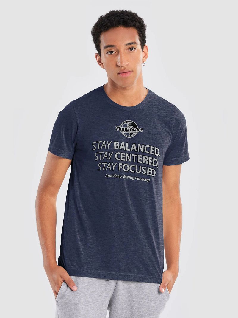 Stay Balanced, Centered & Focused (Mens Shirt)