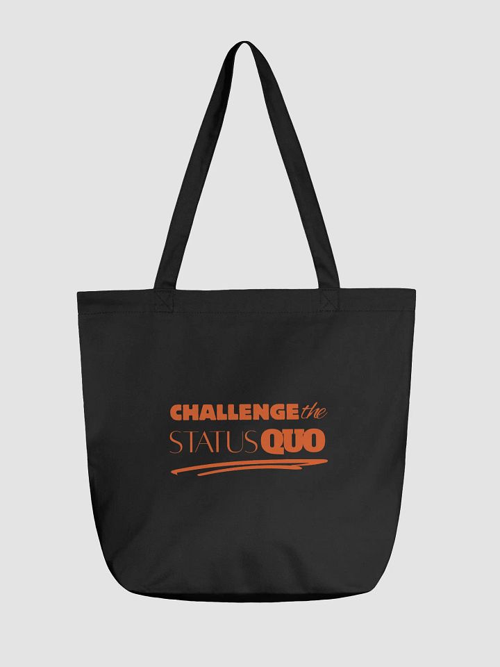 Challenge the Status Quo Tote Bag product image (1)