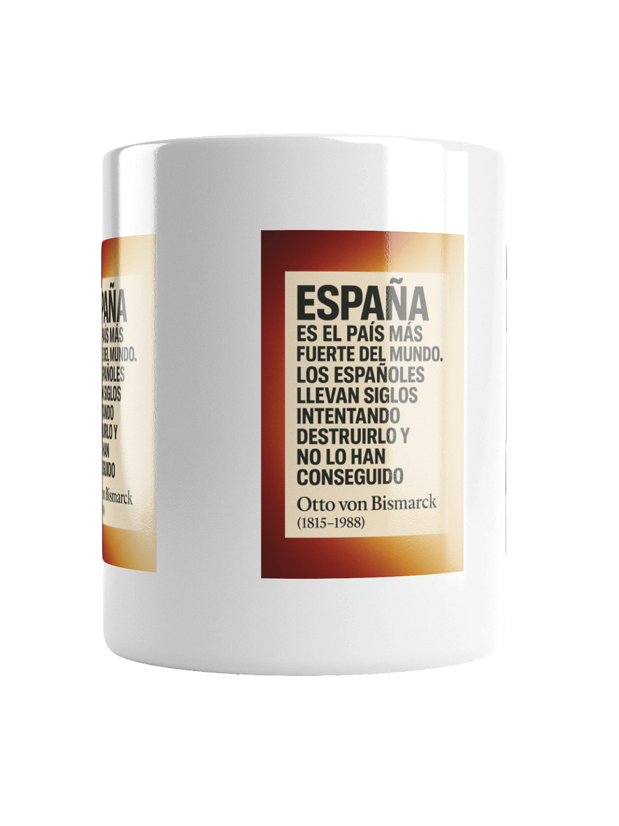 TAZA ultra-premium con cita histórica poco conocida de Bismarck sobre España product image (17)