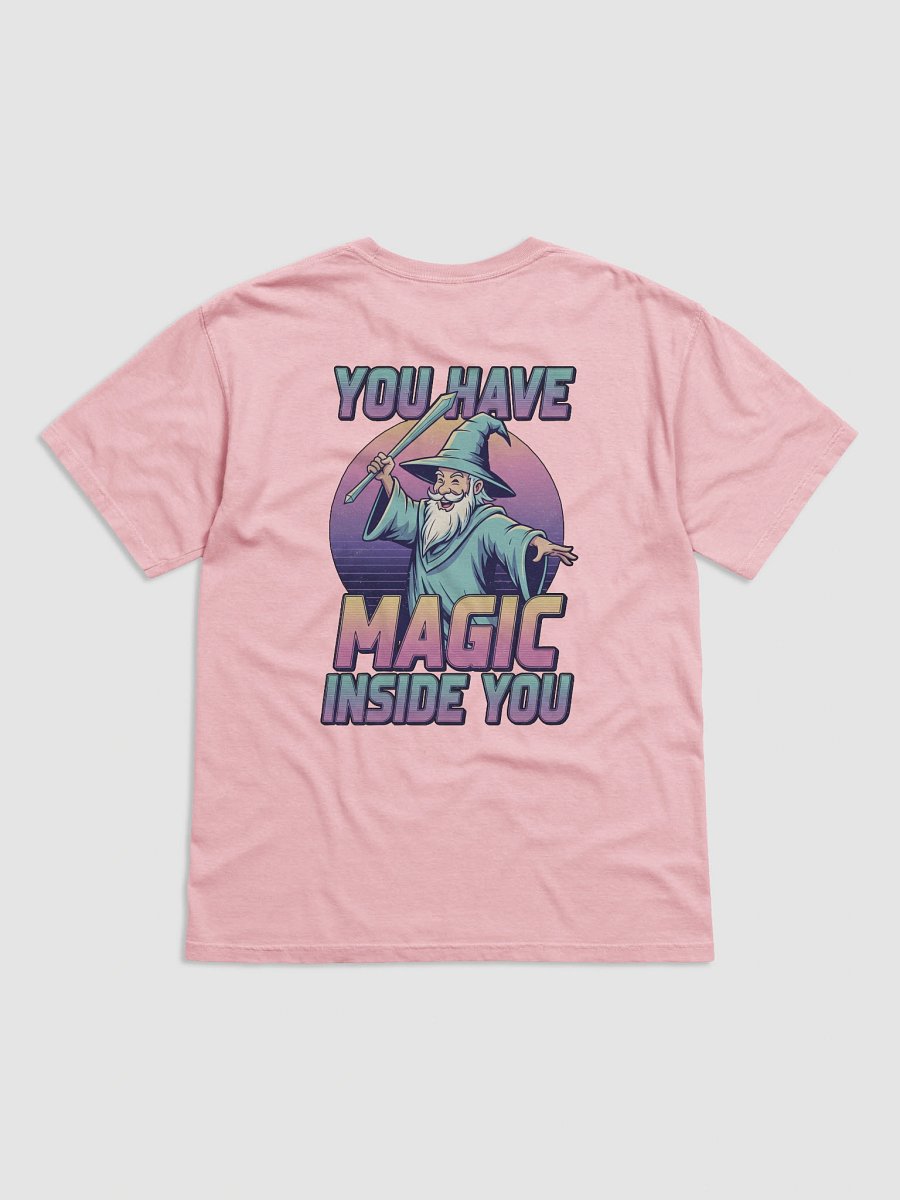 You Have Magic Inside You Shirt product image (5)