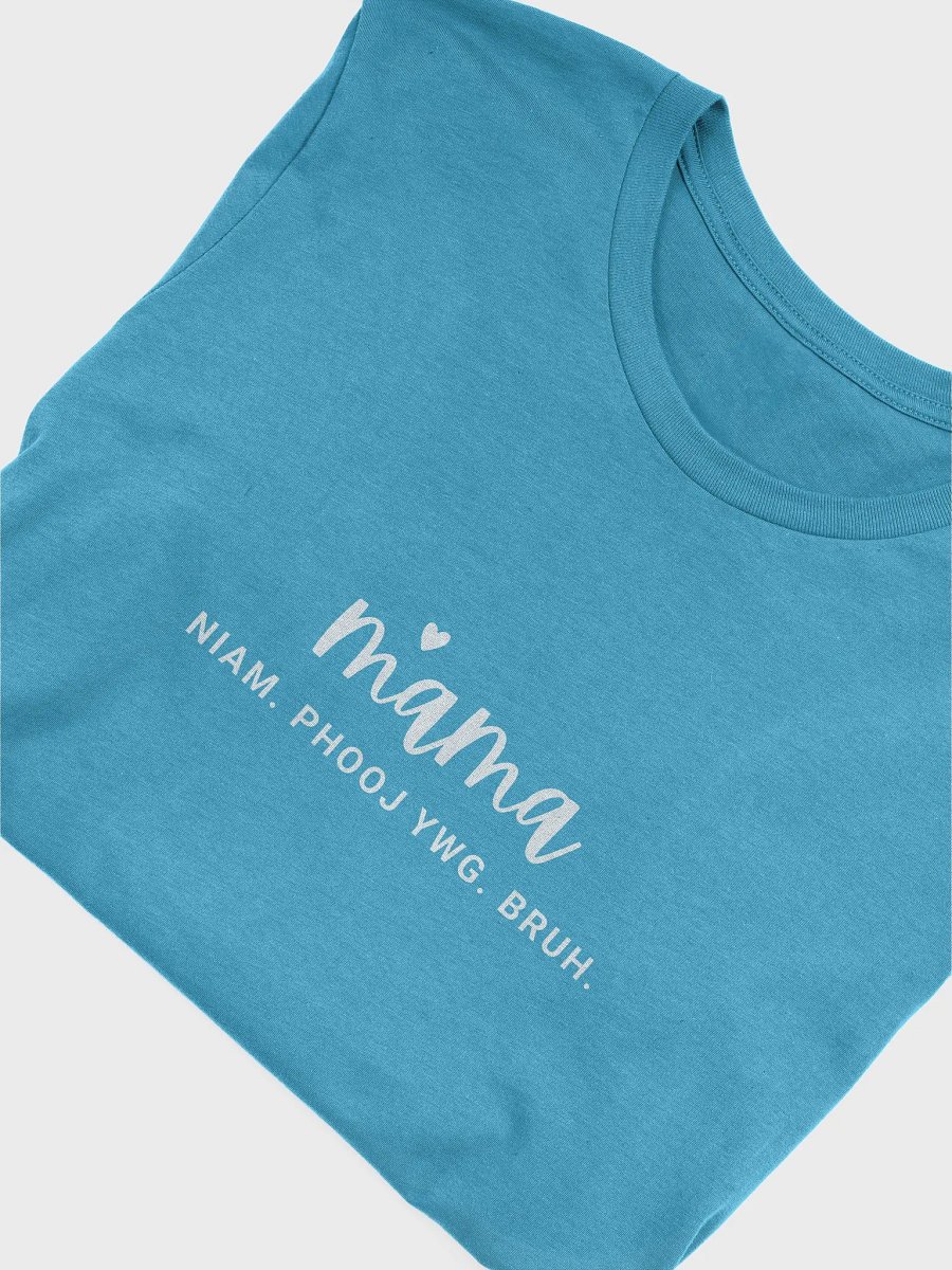 Mama Shirt - Hmong White (white fonts) product image (36)