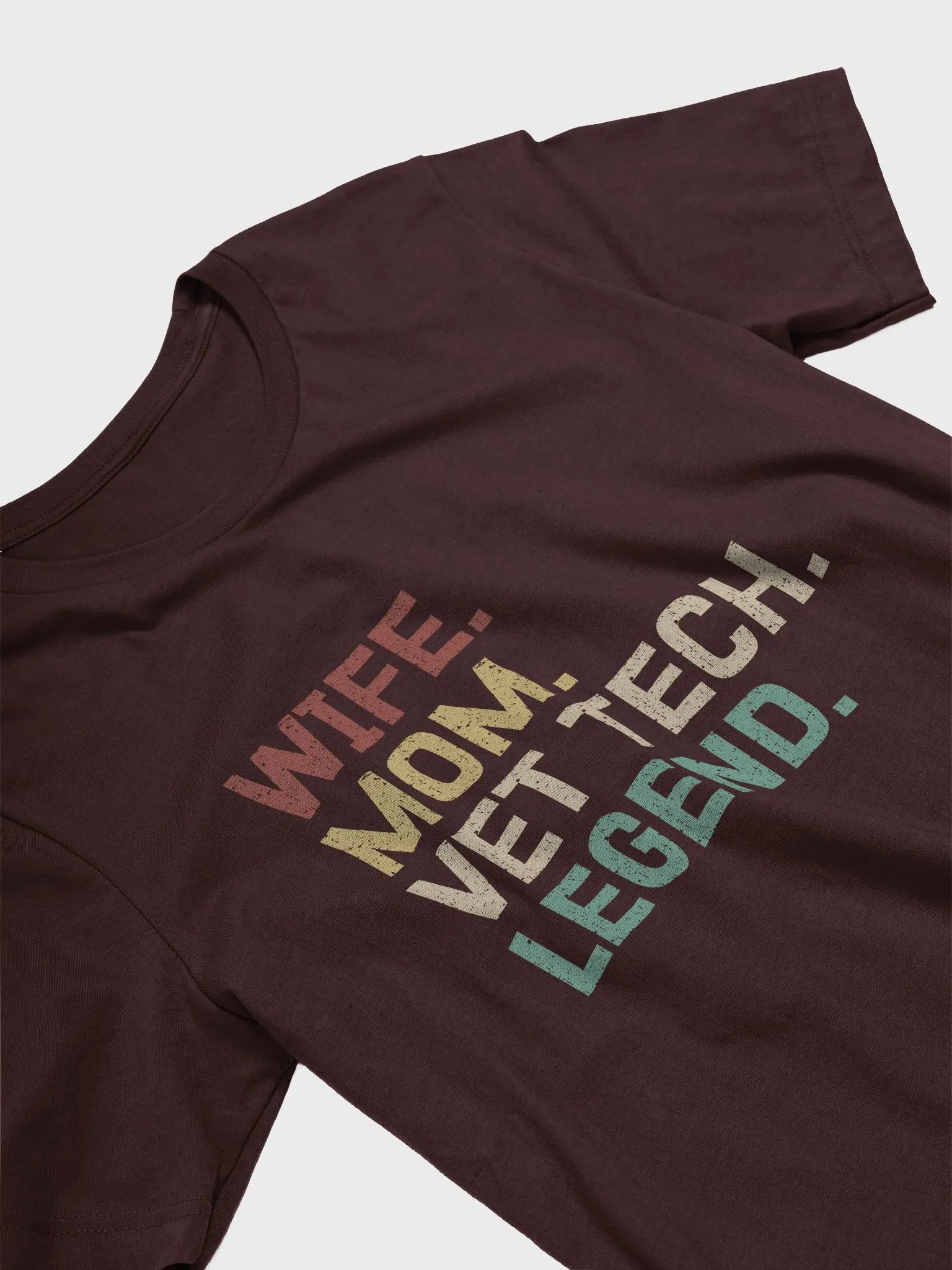 "Wife-Mom-Vet tech-Legend" t-shirt (dark background) product image (5)