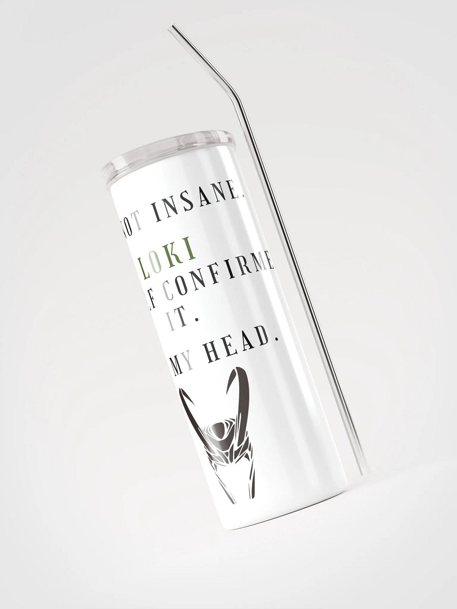 I'm not insane - Loki tumbler product image (4)