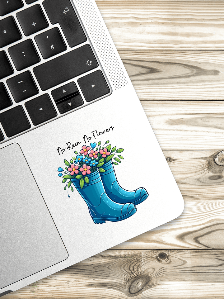 No Rain, No Flowers Sticker product image (2)