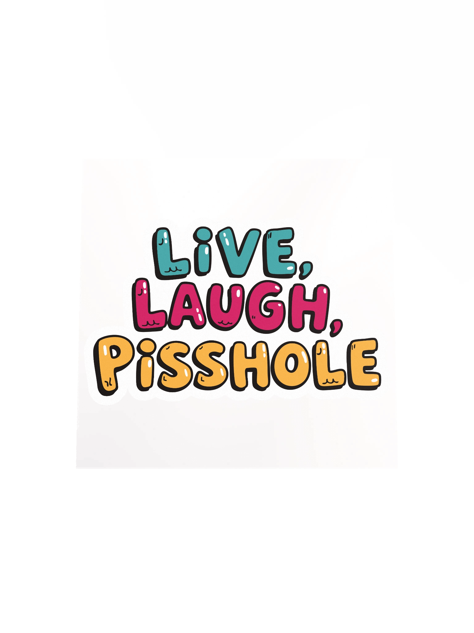 Live, Laugh, Pisshole Wall Poster product image (12)