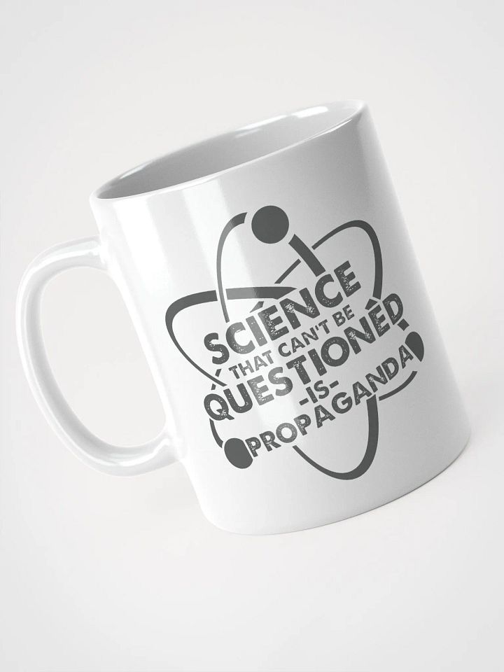 Science Can't Be Questioned Mug product image (6)