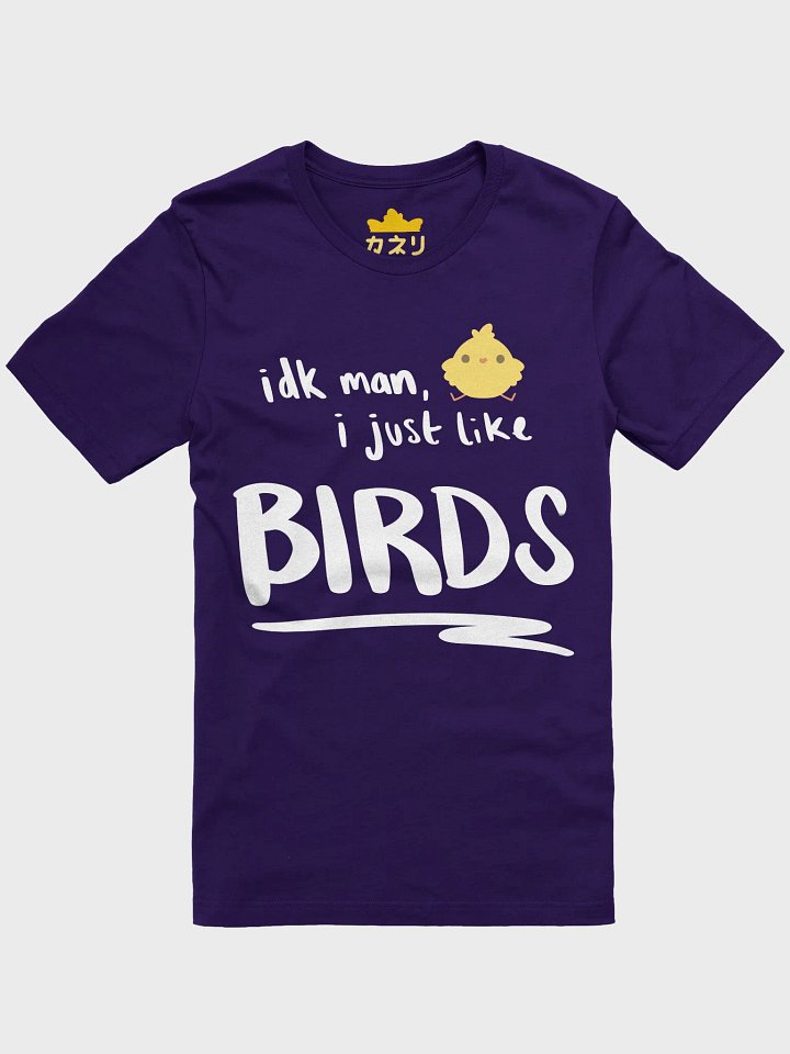 idk man, i just like birds - dark colors product image (3)