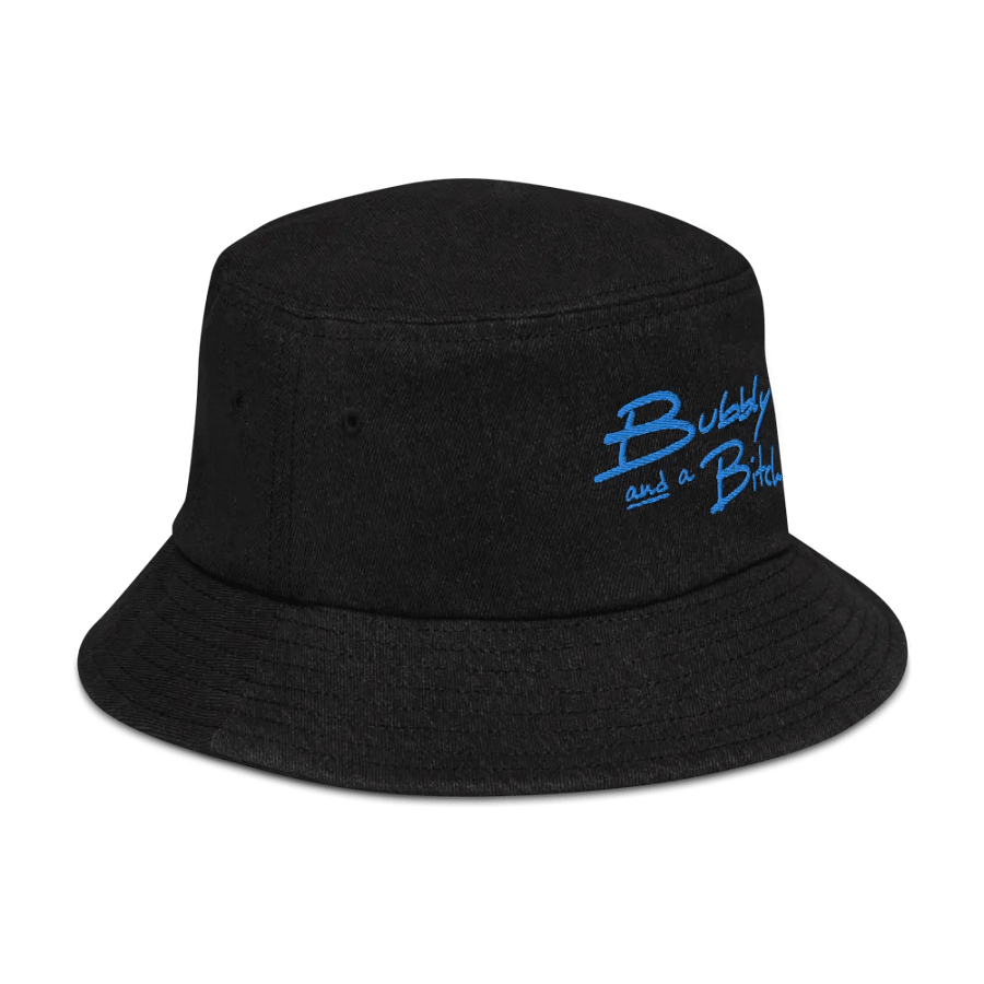 Bubbly and a B*tch (teal) embroidered denim bucket hat product image (3)