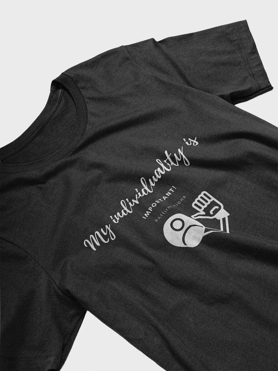 My individuality Unisex Super soft T-Shirt product image (15)