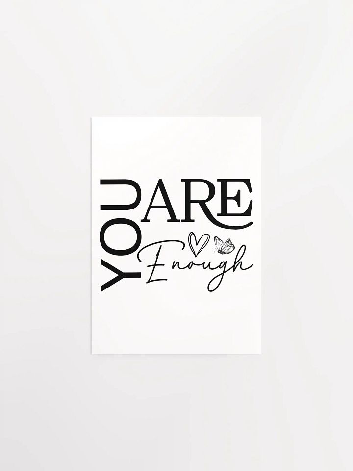 You Are Enough - Empowering Motivational Quote Poster product image (6)
