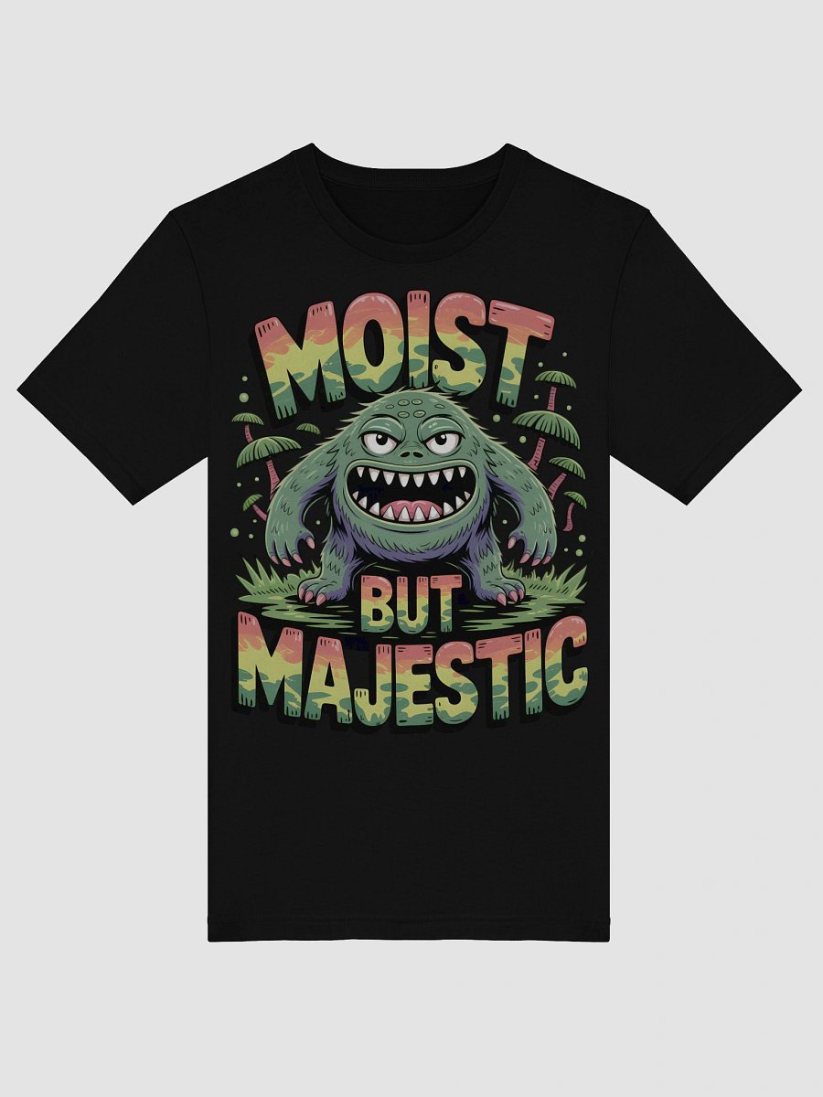 Moist But Majestic Monster T-Shirt product image (25)