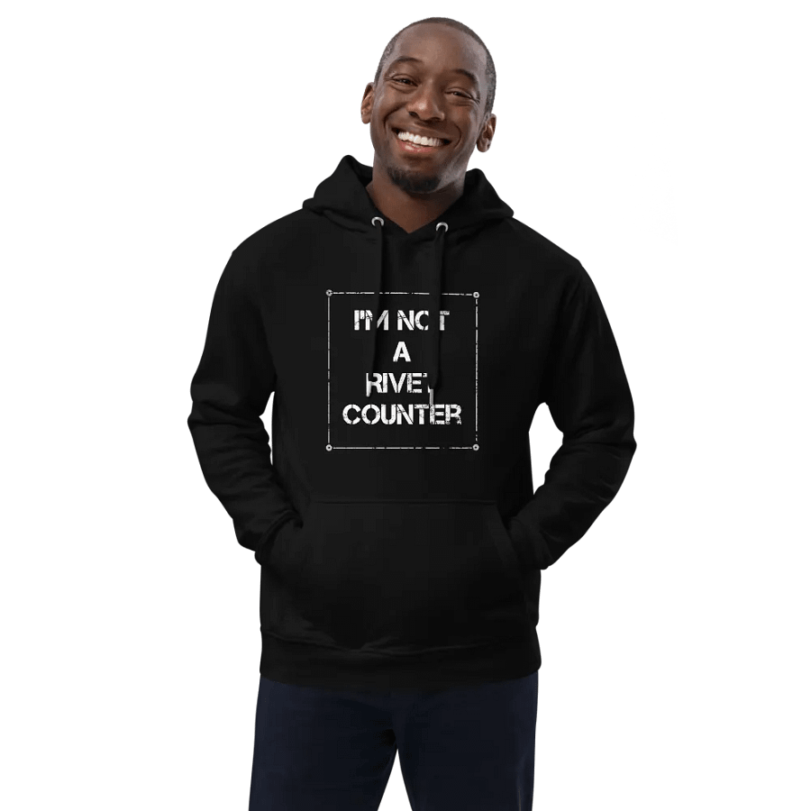 I'm not a rivet counter - Hoodie product image (1)