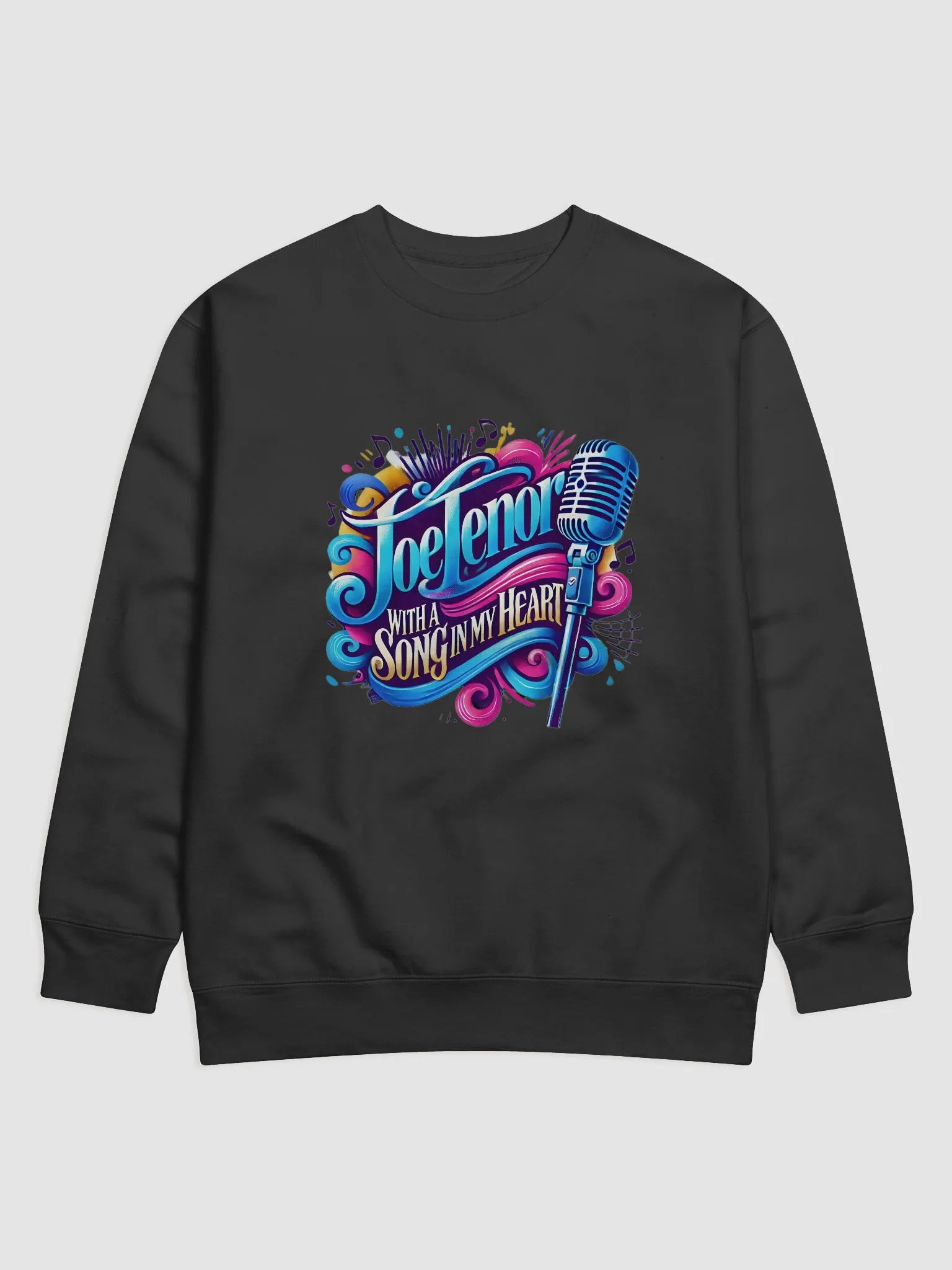 JoeTenor With A Song In My Heart Sweat Shirt product image (1)