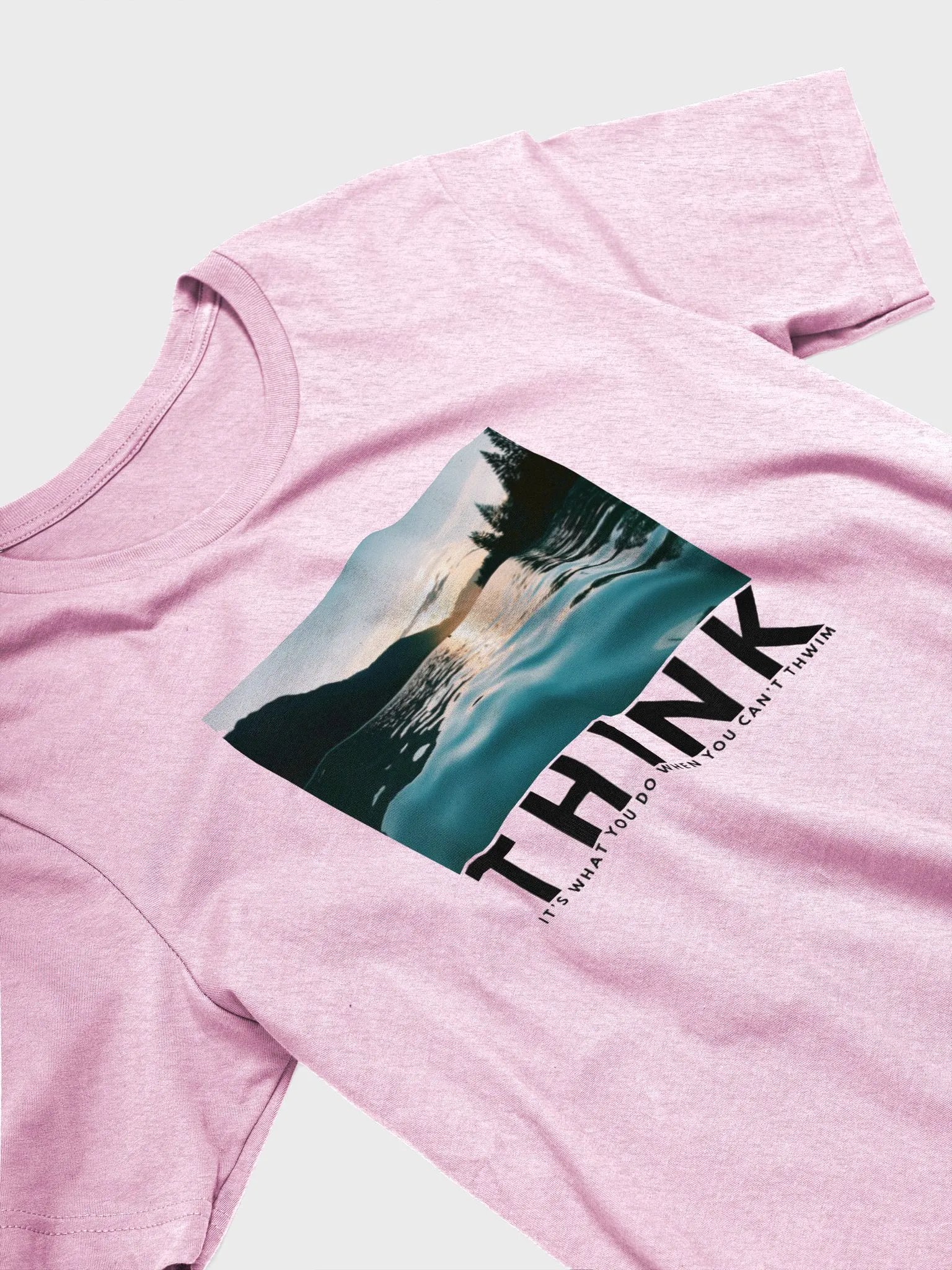 "Think, It's What You Do When You Can't Thwim" T-shirt product image (24)