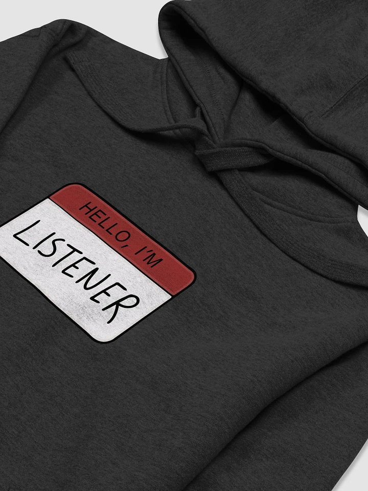 Hello, I'm Listener Hoodie product image (24)