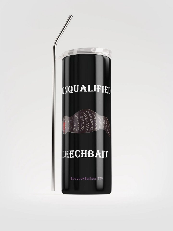 Unqualified Leechbait Stainless Steel Tumbler product image (1)