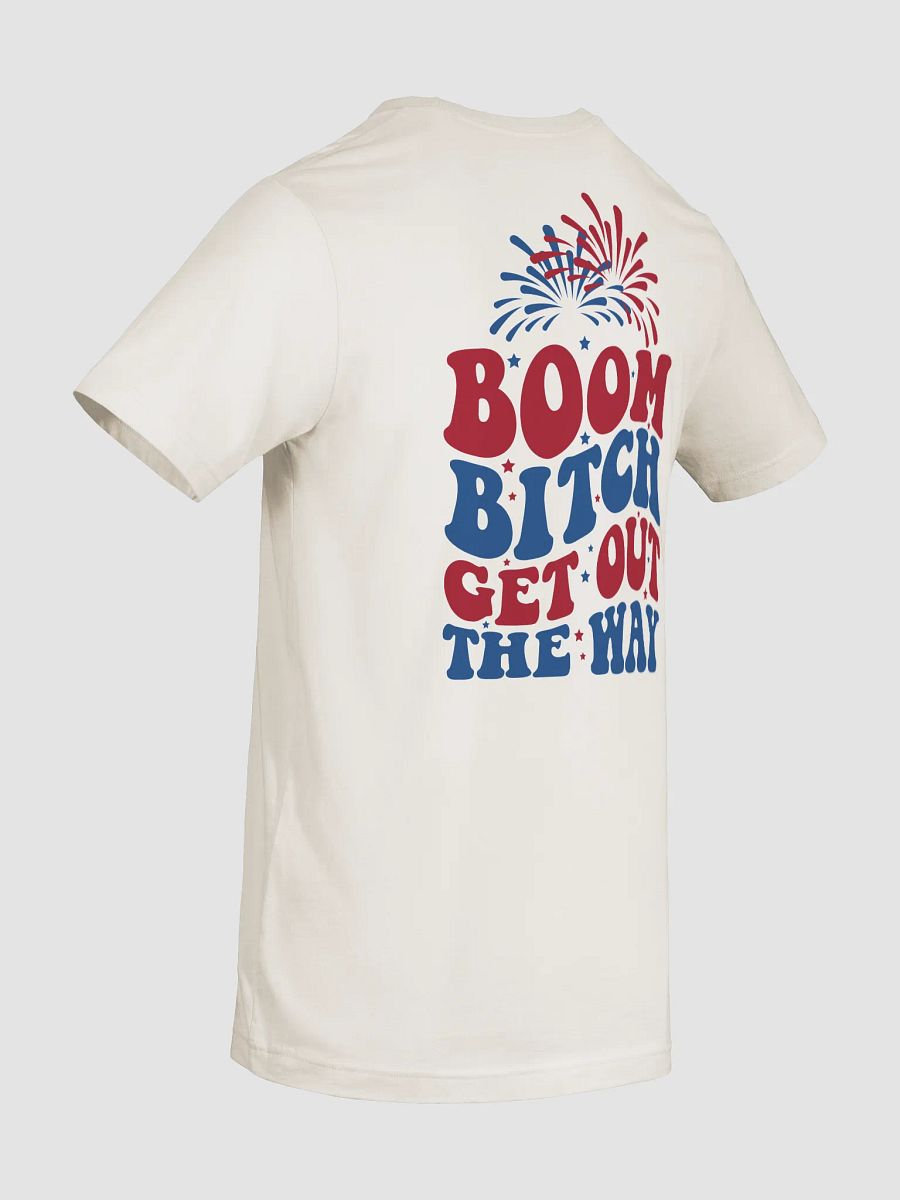Boom B*tch T-Shirt product image (10)