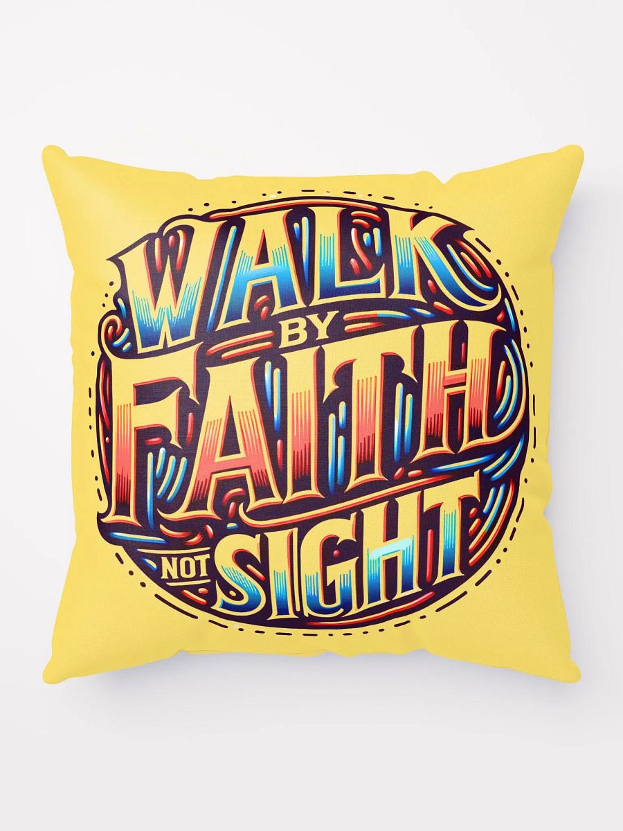 Walk By Faith Not Sight inspirational Throw Pillow product image (5)