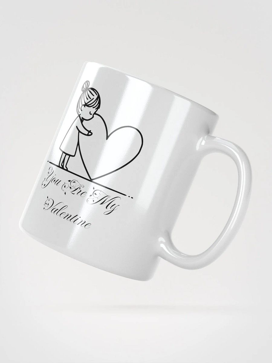 You Are My Valentine mug product image (5)