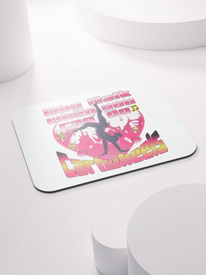 Why Walk When You Can Do Cartwheel Love Mouse Pad product image (1)