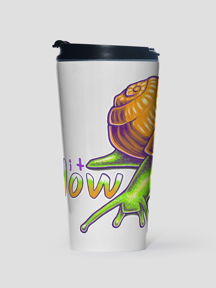 TAKE IT SLOW CUP product image (1)
