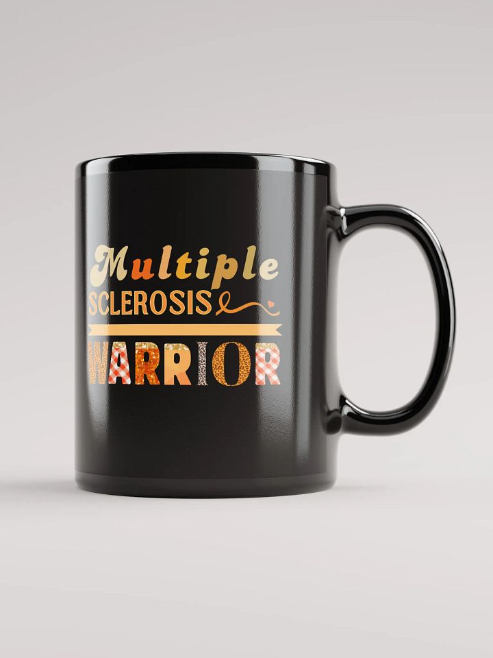 Multiple Sclerosis Warrior, Awareness Black Gross Ceramic Mug product image (1)