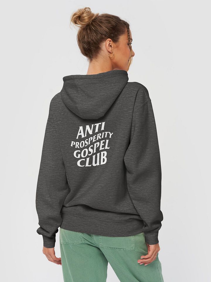 Anti-Prosperity Gospel Club Hoodie product image (1)