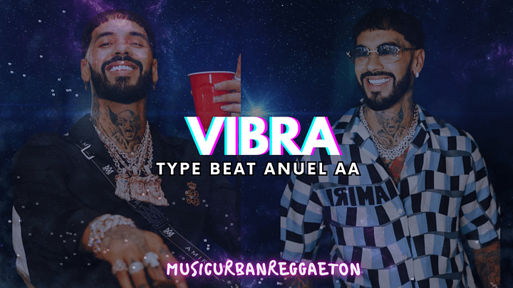 Type Beat Sound Anuel AA - Vibra Pista #34 product image (2)