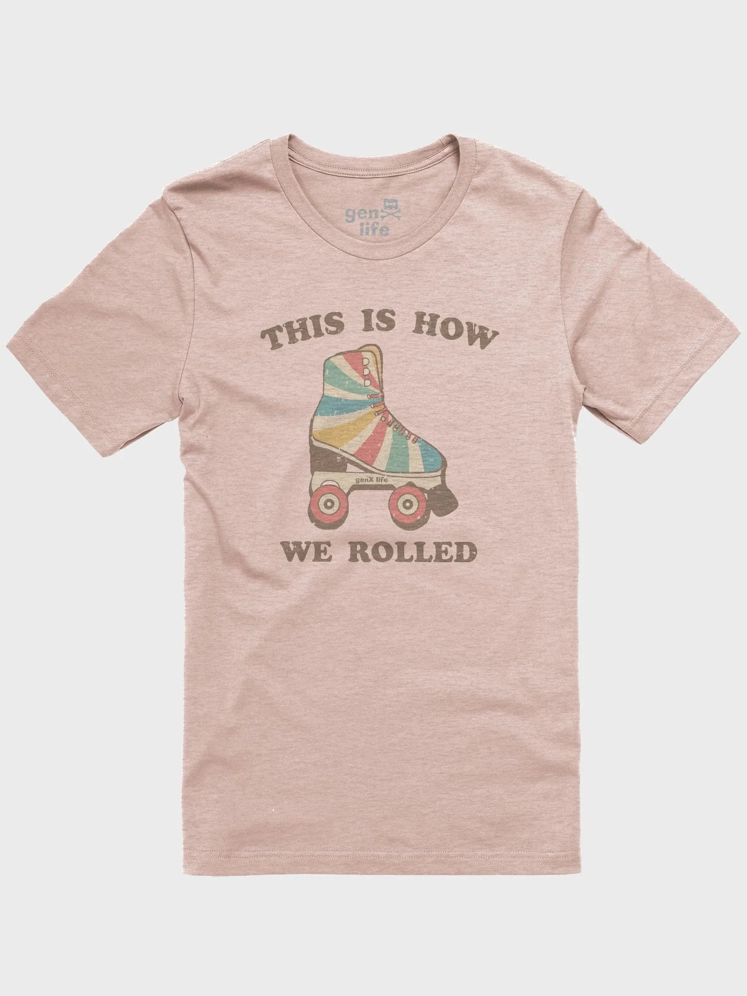 This Is How We Rolled Tshirt product image (31)