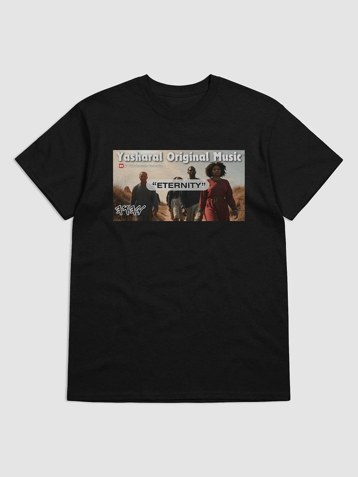 Yasharal Original Music: Eternity | T-Shirt product image (1)