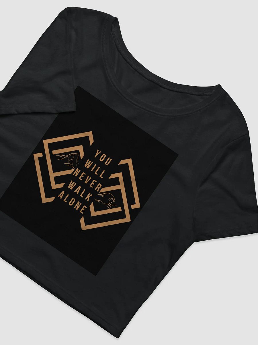 You Will Never Walk Alone Women's Crop Tee product image (6)
