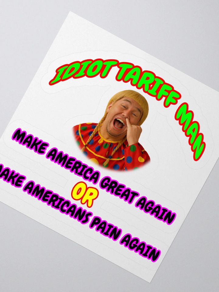 Idiot Tariff Man Sticker product image (5)