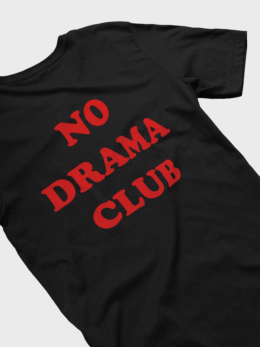 NO DRAMA CLUB T-Shirt product image (2)