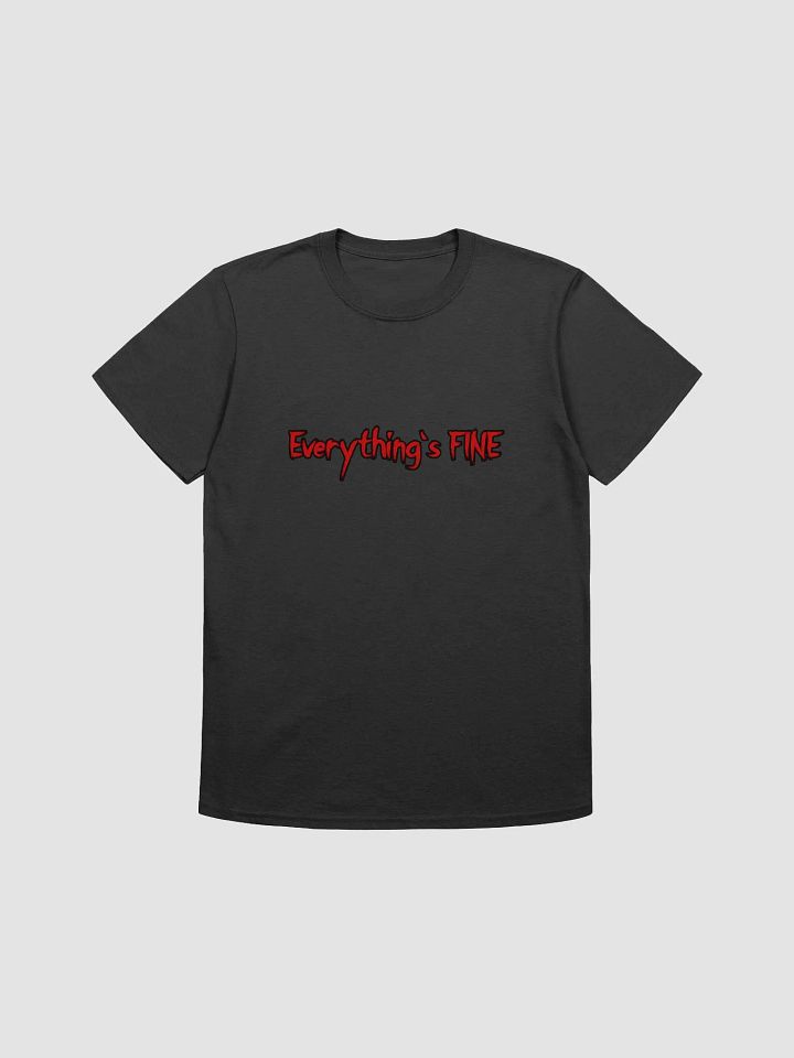 Everything's FINE Gildan Unisex Softstyle T-Shirt product image (1)